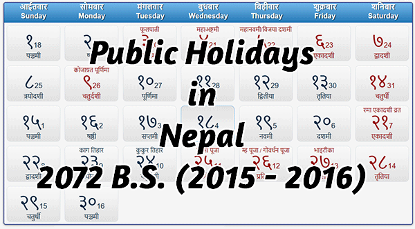 List of Public Holidays in Nepal for 2072 B.S. (2015 – 2016)